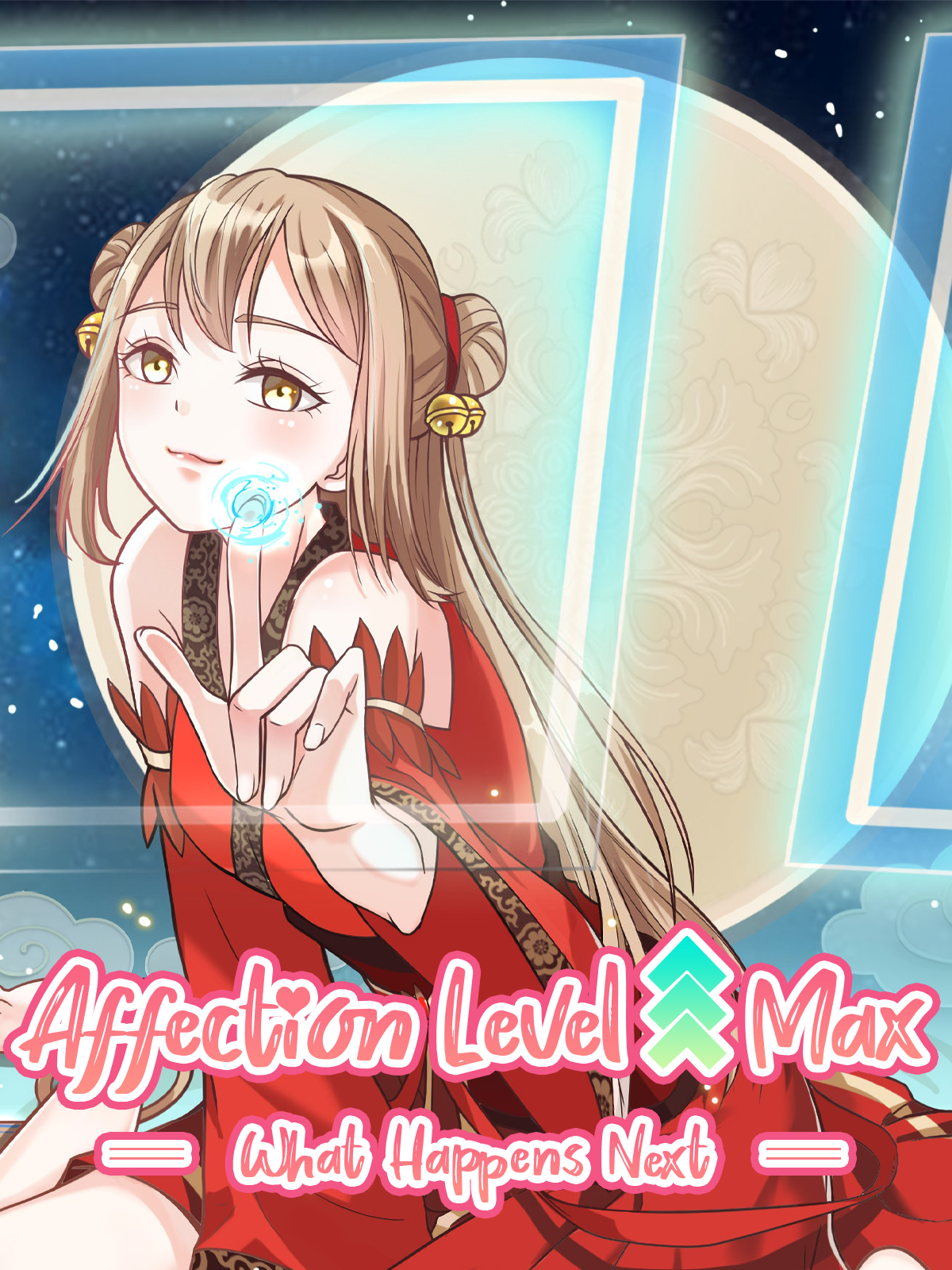 "Affection Level ↟ Max ══ What Happens Next ══"