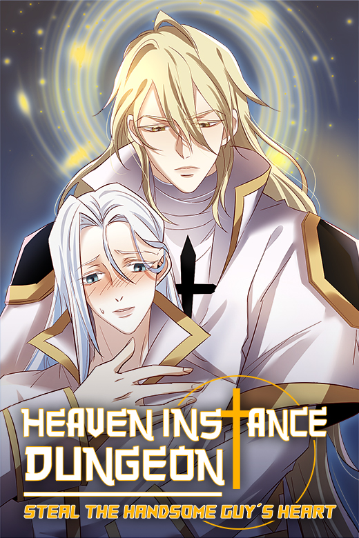 Heaven Instance Dungeon - Steal the Handsome Guy’s Heart [Mature]