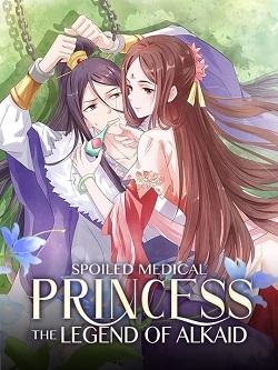 Spoiled Medical Princess: The Legend of Alkaid