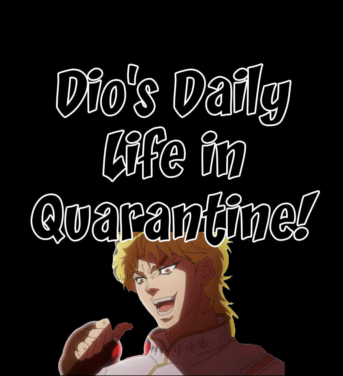 Dio's Daily Life in Quarantine!