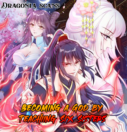 Becoming A God By Teaching Six Sisters